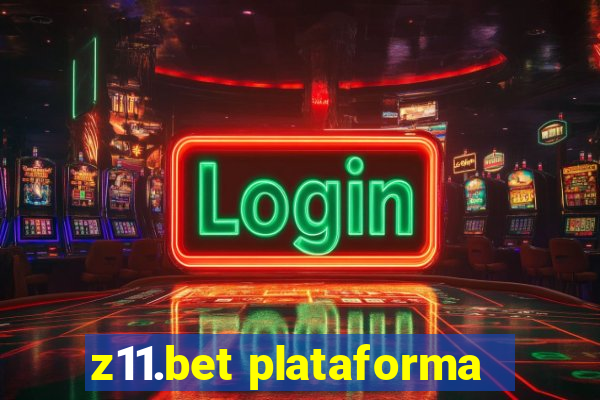 z11.bet plataforma